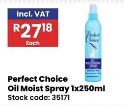 Africa Cash and Carry Perfect Choice Oil Moist Spray offer