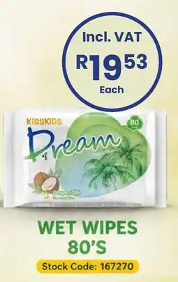 Africa Cash and Carry Kisskids Dream Wet Wipes offer