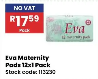 Africa Cash and Carry Eva Maternity Pads offer