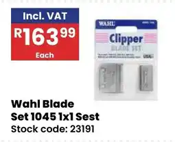 Africa Cash and Carry Wahl Blade Set 1045 offer