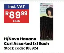 Africa Cash and Carry H/Nova Havana Curl Assorted offer