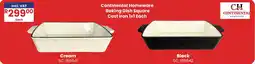 Africa Cash and Carry Continental Homeware Baking Dish Square offer