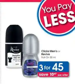 Clicks Clicks Men's or Revive Roll-On 50 ml offer