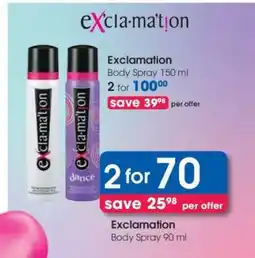 Clicks Exclamation Body Spray 90 ml offer
