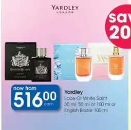 Clicks Yardley Lace Or White Saint 30 ml, 50 ml or 100 ml or English Blazer 100 ml offer