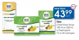 Clicks Tibb Chest-Eeze Syrup 100 ml or 200 ml, or Septogard 12 or 24 Lozenges offer