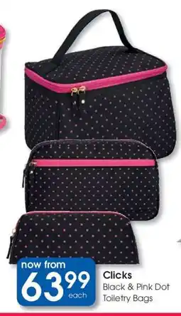 Clicks Clicks Black & Pink Dot Toiletry Bags offer