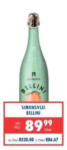 Ultra Liquors Simonsvlei Bellini offer