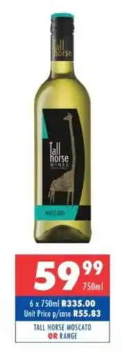Ultra Liquors Tall Horse Moscato or Range offer