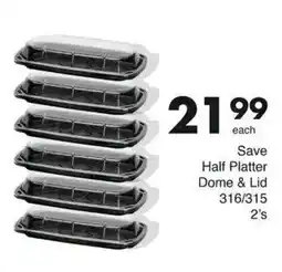 Save Hyper Half Platter Dome & Lid offer