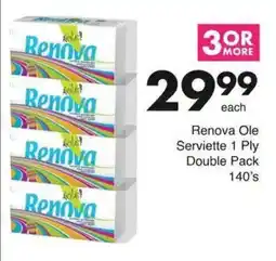 Save Hyper Renova Ole Serviette 1 Ply Double Pack offer