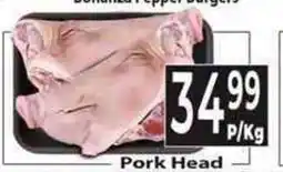Supa Store Bonanza Pepper Burgers Pork Head offer