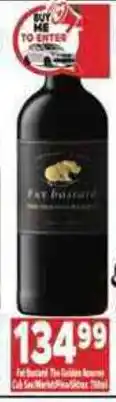 Supa Store Fat Bastard The Golden Reserve Cab Sauvignon offer
