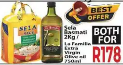 Supa Store Sela Basmati / La Familia Extra Virgin Olive oil offer