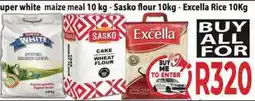 Supa Store Super white maize meal - Sasko flour - Excella Rice offer