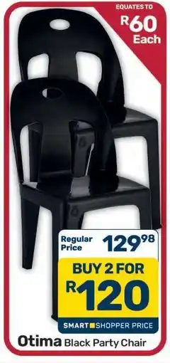 Pick n Pay Hypermarket Otima Black Party Chair offer