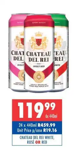 Ultra Liquors Chateau Del Rei offer