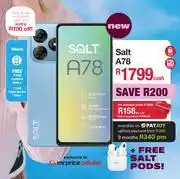 MRP Salt A78 Smartphone With Dual Sim & Free Salt Pods (Network Locked) offer