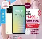 MRP Salt A45s Smartphone With Dual Sim & Free Salt Pods (Network Locked) offer