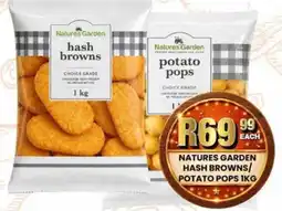 Take 'n Pay Natures Garden hash browns/potato pops offer