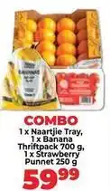 Food Lover's Market Naartjie tray, banana thriftpack, strawberry punnet offer