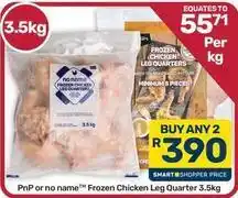 Pick n Pay Hypermarket Frozen - chicken leg quarters offer