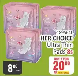 KitKat Cash and Carry HER CHOICE Ultra Thin Pads offer
