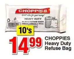 Choppies CHOPPIES Heavy Duty Refuse Bag offer
