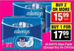 Choppies ALWAYS Maxi Pads offer