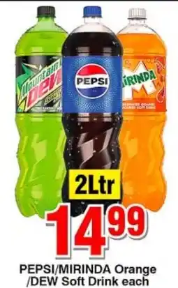 Choppies PEPSI/MIRINDA Orange /DEW Soft Drink offer
