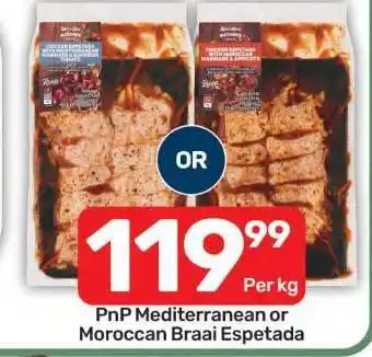 Pick n Pay PnP Mediterranean or Moroccan Braai Espetada offer