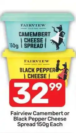 Pick n Pay Fairview Camembert or Black Pepper Cheese Spread 150g Each offer