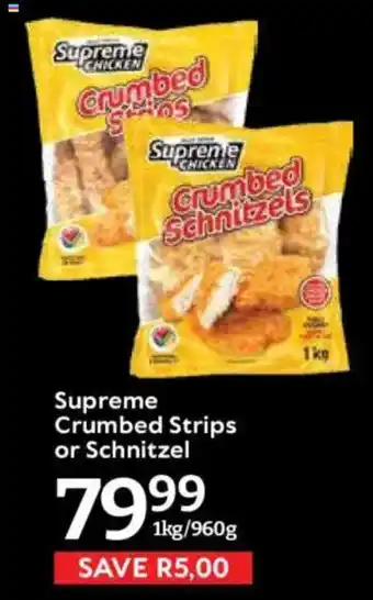 Supreme Crumbed Strips or Schnitzel