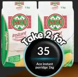 Super Save Ace instant porridge offer
