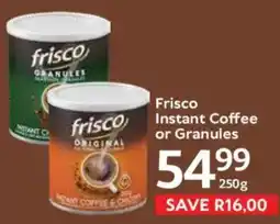 Oxford Freshmarket Frisco Instant Coffee or Granules offer
