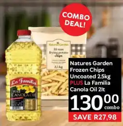 Oxford Freshmarket Natures Garden Frozen Chips Uncoated PLUS La Familia Canola Oil offer