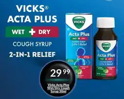 Super Save Vicks Acta Plus Wet/Dry Cough Syrup offer