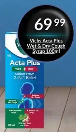 Super Save Vicks Acta Plus Wet & Dry Cough Syrup offer