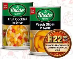 Take 'n Pay Rhodes Peach Slices in Syrup or Fruit Cocktail in Syrup offer