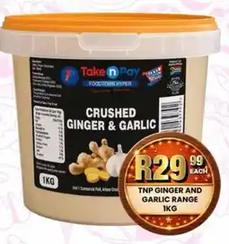 Take 'n Pay Tnp ginger and garlic range offer