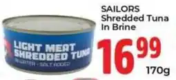 Elite Power Trade Cash & Carry Sailors Shredded Tuna In Brine offer