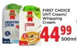 Elite Power Trade Cash & Carry FIRST CHOICE UHT Cream/Whipping Cream offer