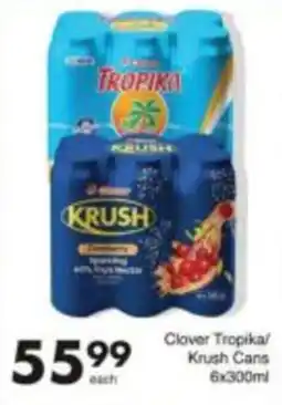 Save Clover Tropika/Krush Cans offer