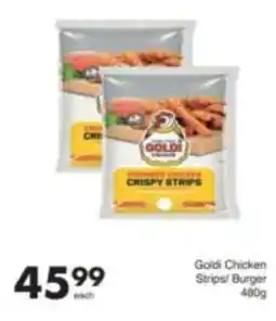 Save Goldi Chicken Strips/ Burger offer