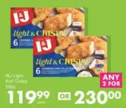 Save I&J Light And Crispy offer