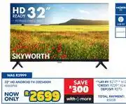 Russells Skyworth 32 HD Android TV-32E5400H 10303703 offer