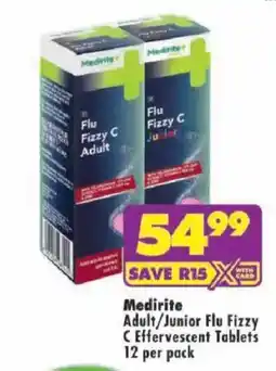 Shoprite Medirite Adult/Junior Flu Fizzy C Effervescent Tablets offer