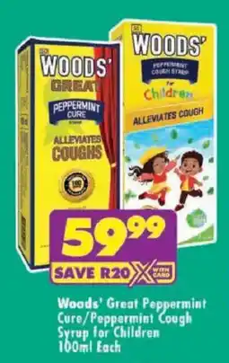 Shoprite Woods' Great Peppermint Cure/Peppermint Cough Syrup for Children offer