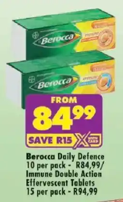 Shoprite Berocca Daily Defence Immune Double Action Effervescent Tablets offer