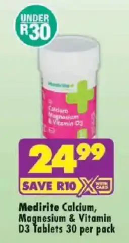 Shoprite Medirite Calcium, Magnesium & Vitamin D3 Tablets offer